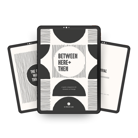 Between Here and Then Digital Journal