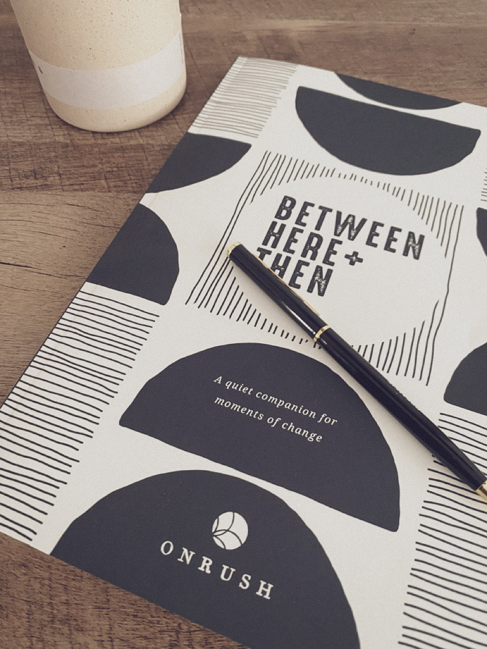 Between Here and Then Journal