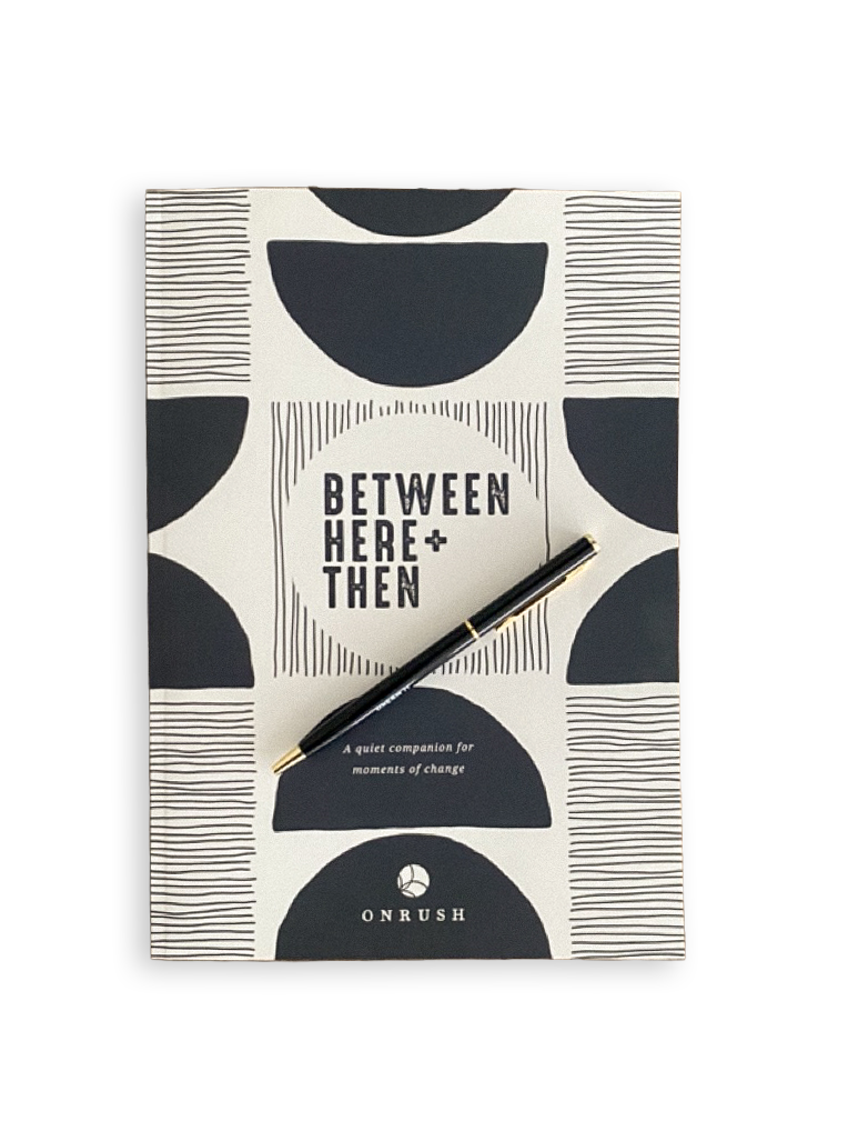 Between Here and Then Journal